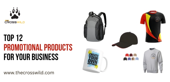 Top 12 Promotional Products For Your Business